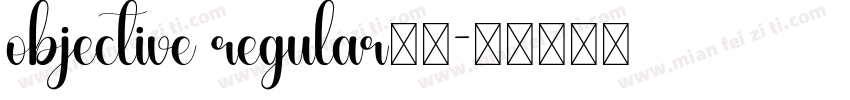 objective regular字体字体转换
